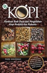 Image of KOPI Panduan budi daya dan pengolahan Kopi arabika dan robusta
