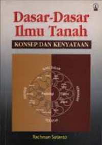 Image of Dasar - dasar Ilmu tanah,konsep dan kenyataan