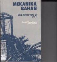 Image of Mekanika Bahan Edisi Kedua Versi SI jilid 1