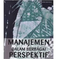 Image of MANAJEMEN DALAM BERBAGAI PERSPEKTIF