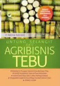 Image of UNTUNG SELANGIT DARI AGRIBISNIS TEBU