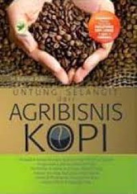 Image of UNTUNG SELANGIT DARI AGRIBISNIS KOPI
