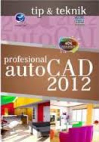 Image of TIP & TEKNIK PROFESIONAL AUTOCAD 2012