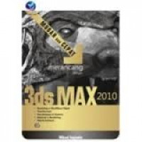Image of MUDAH DAN CEPAT merancang 3ds MAX 2010