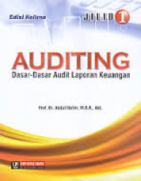 Image of AUDITING, Dasar - dasar Audit Laporan Keuangan Jilid 1 Edisi Kelima