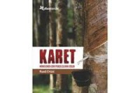 Image of KARET, MANAJEMEN DAN PENGELOLAAN KEBUN