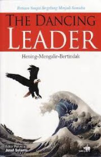 Image of THE DANCING LEADER,HENING MENGALIR BERTINDAK