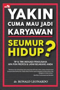 Image of YAKIN CUMA MAU JADI KARYAWAN SEUMUR HIDUP?