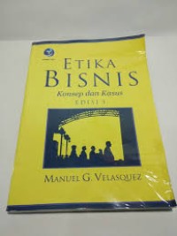 Image of ETIKA BISNIS Konsep dan Kasus EDISI 5