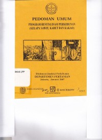Image of Pedoman Umum program revitalisasi perkebunan