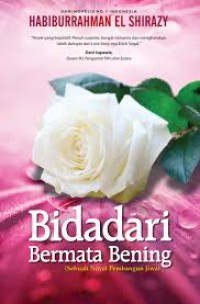 Image of Bidadari Bermata Bening ( Sebuah Novel Pembangun Jiwa )