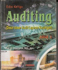 Image of Auditing , Dasar - dasar Audit Laporan Keuangan Jilid 1 Edisi Ketiga