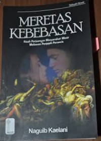 Image of MERETAS KEBEBASAN, Kisah Perjuangan Masyarakat Mesir Melawan Penjajah Perancis