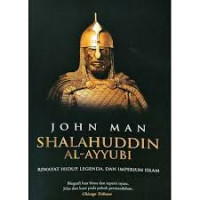 Image of SHALAHUDDIN AL-AYYUBI, RIWAYAT HIDUP, LEGENDA, DAN IMPERIUM ISLAM