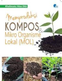 Image of Memproduksi KOMPOS & Mikro Organisme Lokal ( MOL )