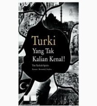Image of TURKI Yang Tak Kalian Kenal!