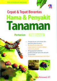 Image of Cepat dan Tepat Berantas Hama dan Penyakit Tanaman