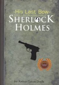 Image of His Last Bow Some Later Reminiscences of SHERLOCK HOLMES