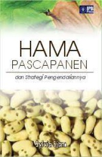 Image of HAMA PASCAPANEN, dan Strategi Pengendaliannya
