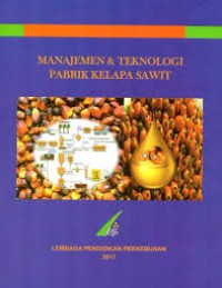 Image of MANAJEMEN & TEKNOLOGI PABRIK KELAPA SAWIT
