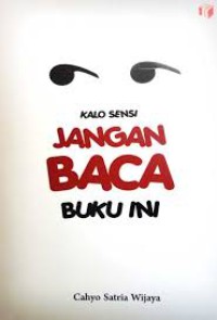 Image of KALO SENSI JANGAN BACA BUKU INI