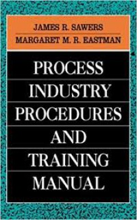 Image of Process Industry Procedures and Training Manual