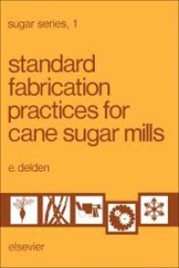 Image of Standard Fabrication practices for cane sugar mills