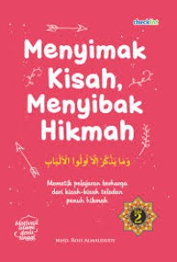 Image of Menyimak Kisah, Menyibak Hikmah