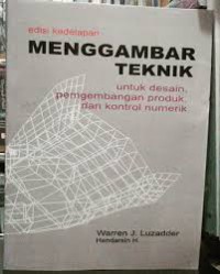 Image of MENGGAMBAR TEKNIK untuk desain pengembangan produk, dan kontrol numerik