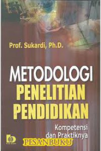 Image of METODOLOGI PENELITIAN PENDIDIKAN Kompetensi dan Praktiknya