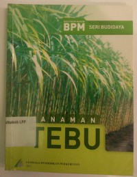 Image of Buku Pintar Mandor (BPM) Seri Budidaya Tanaman Tebu