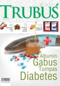 Image of TRUBUS, Albumin Gabus Tumpas Diabetes