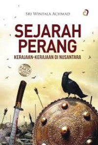 Image of SEJARAH PERANG KERAJAAN-KERAJAAN DI NUSANTARA