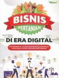 Image of BISNIS PERTANIAN DI ERA DIGITAL