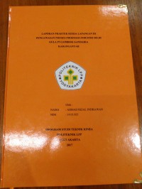 Image of Laporan PKL III ( Teknik Kimia ) Pengawasan proses produksi Industri hilir gula PT. Lombok Gandaria Karanganyar