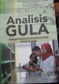 Image of Analisis GULA Sebagai Pedoman Quality Control di Pabrik Gula
