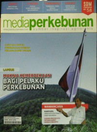 Image of MEDIA PERKEBUNAN, Lapsus Makna Kemerdekaan Bagi Pelaku Perkebunan