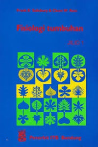 Image of Fisiologi Tumbuhan JILID 1 Sel : Air, larutan, dan permukaan