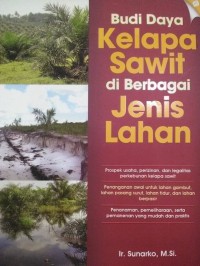Image of Budi Daya Kelapa Sawit di Berbagai Jenis Lahan