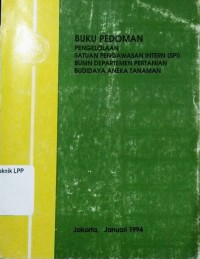 Image of BUKU PEDOMAN PENGELOLAAN SATUAN PENGAWASAN INTERN (SPI) BUMN DEPARTEMEN PERTANIAN BUDIDAYA ANEKA TANAMAN