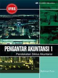 Image of PENGANTAR AKUNTANSI 1 Pendekatan Siklus Akuntansi
