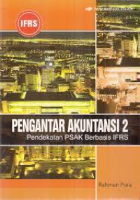 Image of PENGANTAR AKUNTANSI 2 Pendekatan PSAK Berbasis IFRS