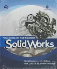 Image of PROSES DESAIN ELEMEN MESIN MENGGUNAKAN SOLIDWORK