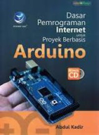 Image of Dasar Pemrograman Internet untuk Proyek Berbasis Arduino
