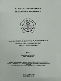 Image of LAPORAN TAHUN TERAKHIR PENELITIAN DOSEN PEMULA, Produksi Pucuk dan Kandungan Flavonoid Tanaman Kolesom Pada Cekaman Naungan Tahun ke 1 dari rencana 1 tahun