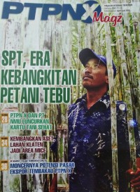 Image of PTPN Magz Volume 032/Th VII, SPT ERA KEBANGKITAN PETANI TEBU
