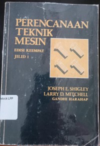 Image of Perencanaan Teknik Mesin edisi keempat jilid 1