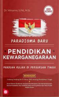 Image of Paradigma Baru Pendidikan Kewarganegaraan: Panduan Kuliah di Perguruan Tinggi