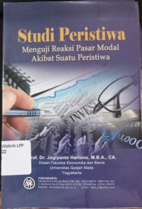 Image of Studi Peristiwa, Menguji Reaksi Pasar Modal Akibat Suatu Peristiwa
