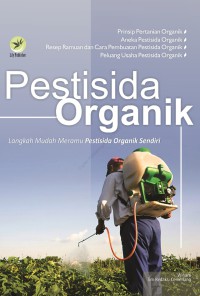 Image of Pestisida Organik, Langkah Mudah Meramu Pestisida Organik Sendiri